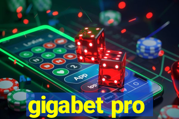 gigabet pro