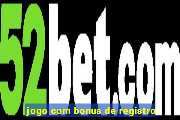 jogo com bonus de registro