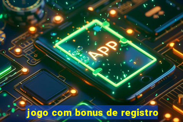 jogo com bonus de registro