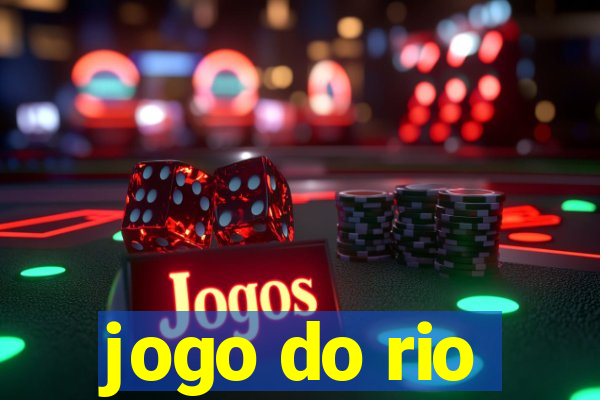 jogo do rio