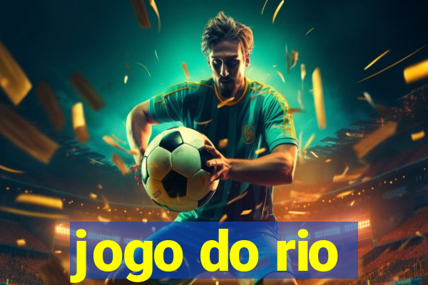 jogo do rio