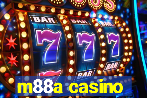 m88a casino