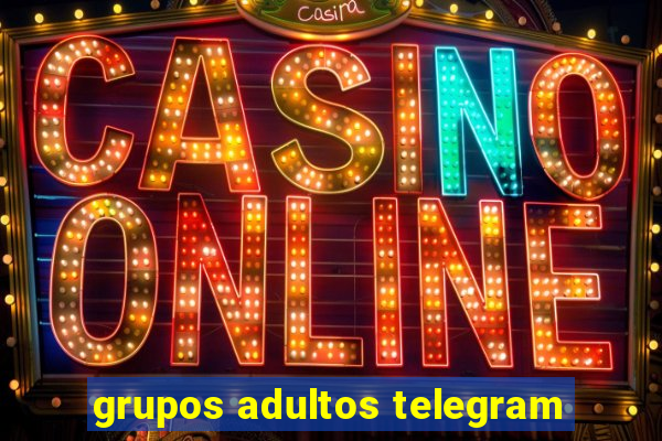 grupos adultos telegram