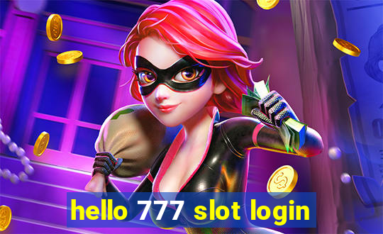 hello 777 slot login