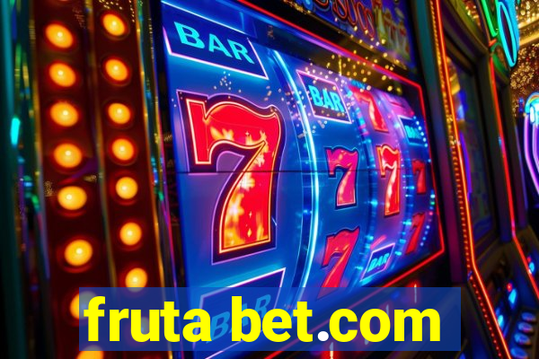 fruta bet.com