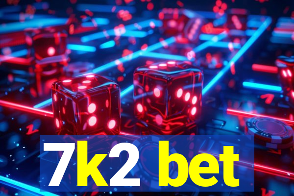 7k2 bet