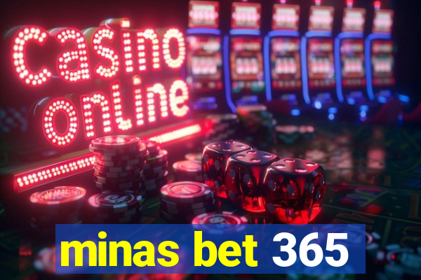 minas bet 365