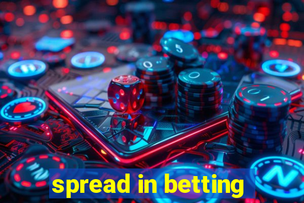 spread in betting