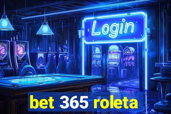 bet 365 roleta