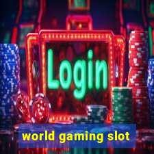 world gaming slot