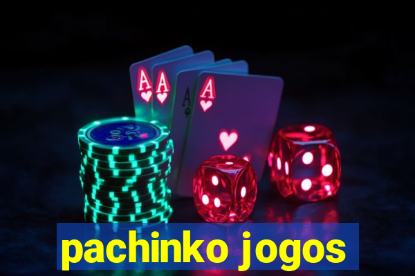 pachinko jogos