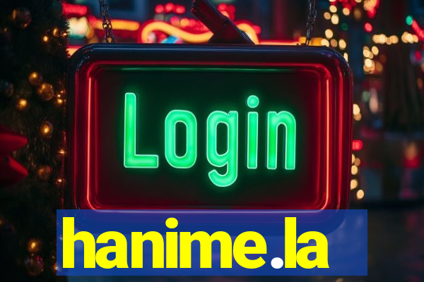 hanime.la