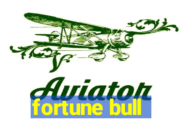 fortune bull