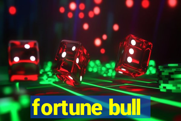 fortune bull