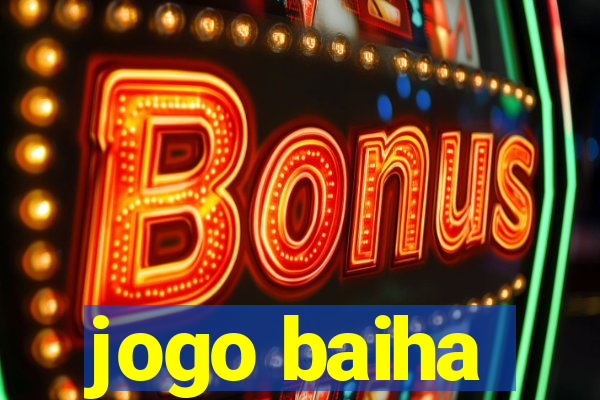 jogo baiha