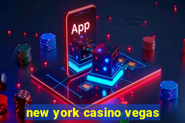 new york casino vegas