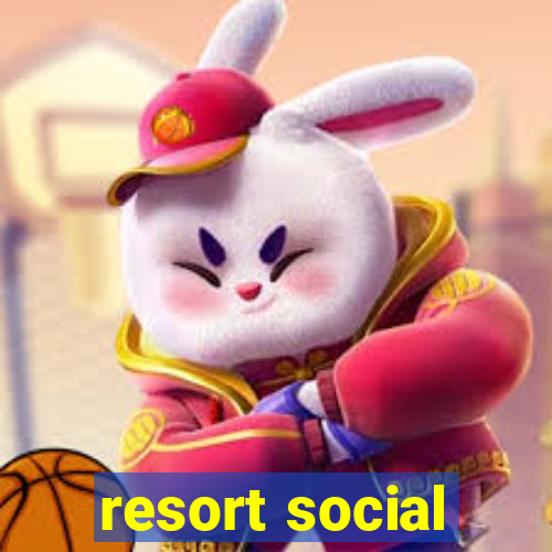 resort social