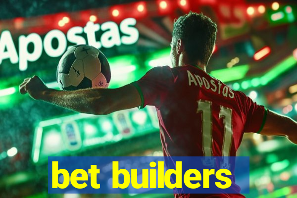 bet builders