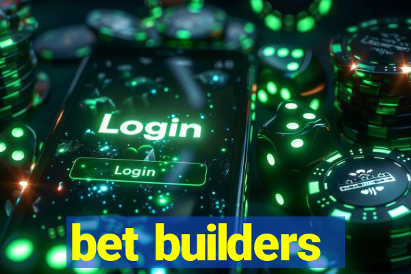 bet builders