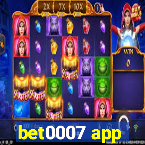 bet0007 app