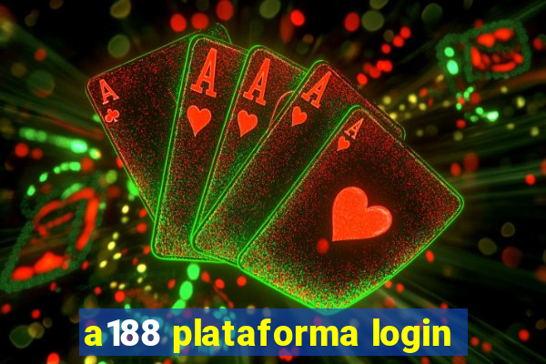 a188 plataforma login