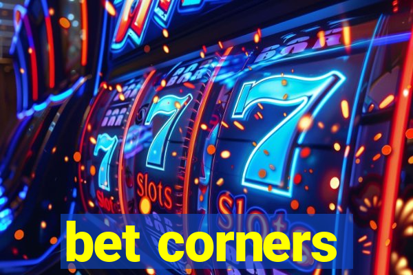 bet corners