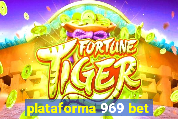 plataforma 969 bet