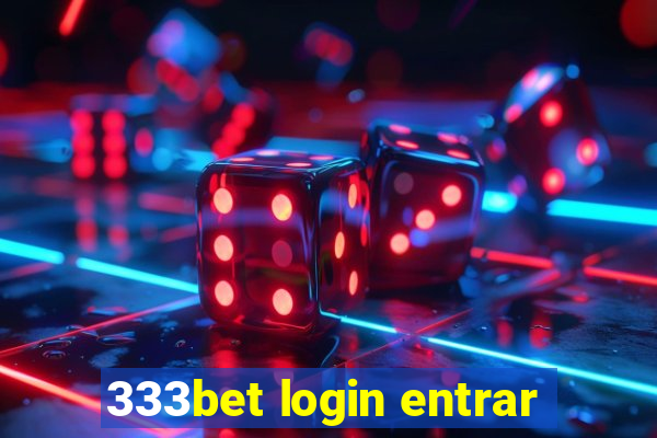 333bet login entrar