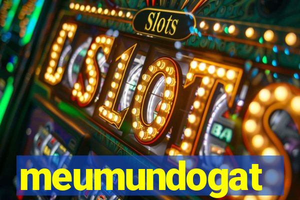 meumundogat