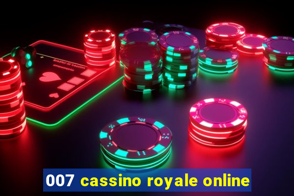 007 cassino royale online