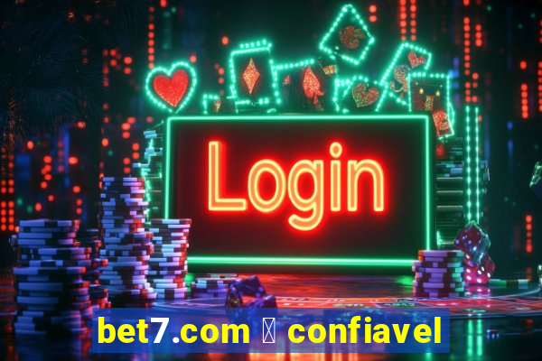 bet7.com 茅 confiavel