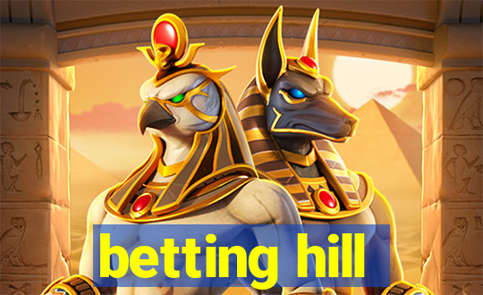 betting hill