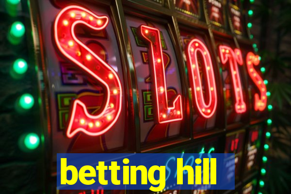 betting hill