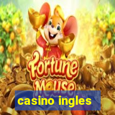 casino ingles