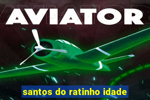 santos do ratinho idade