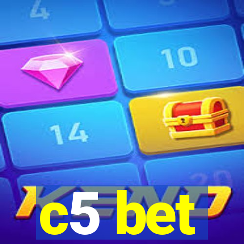 c5 bet