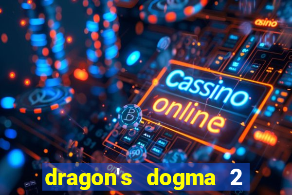 dragon's dogma 2 dragon's gaze