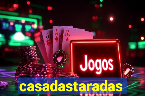 casadastaradas