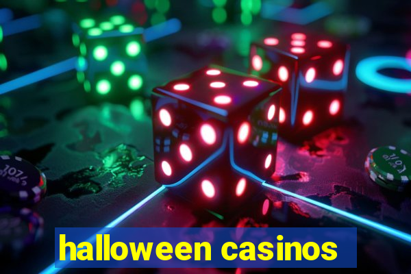 halloween casinos