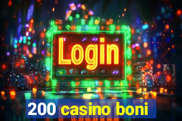 200 casino boni