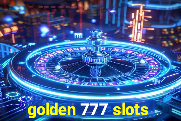 golden 777 slots