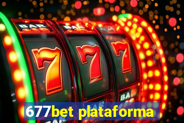 677bet plataforma