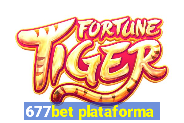 677bet plataforma