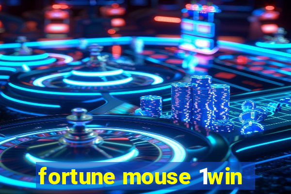 fortune mouse 1win