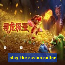 play the casino online