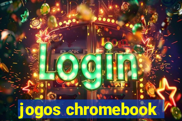 jogos chromebook