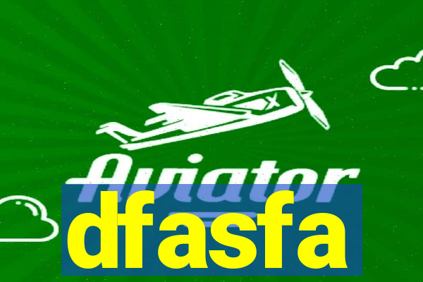 dfasfa