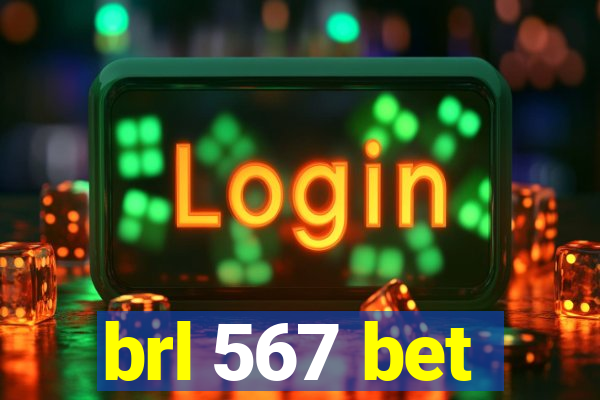 brl 567 bet