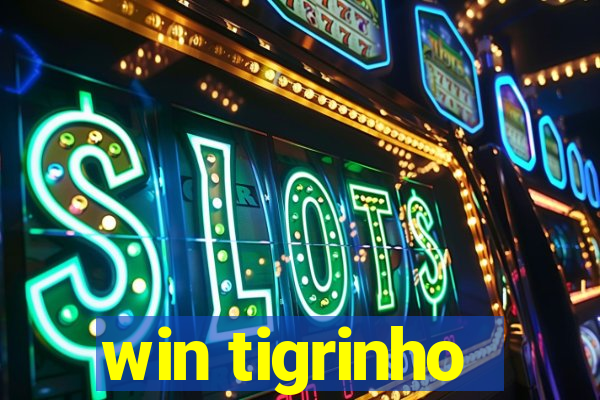 win tigrinho