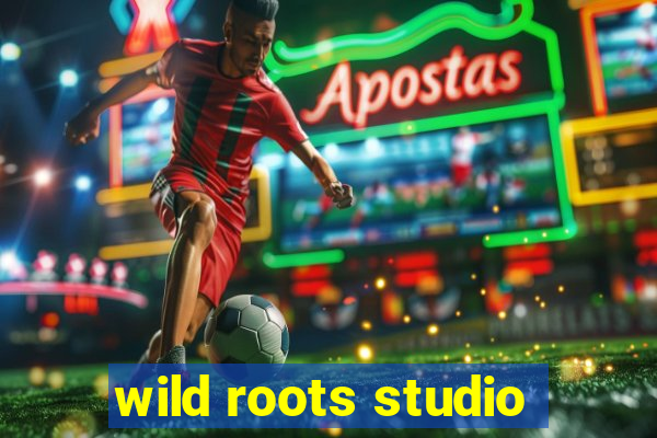 wild roots studio